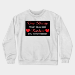 True Beauty Crewneck Sweatshirt